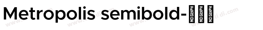Metropolis semibold字体转换